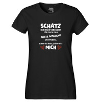 Damen T-Shirt Schatz versucht das beste Geschenk zu...