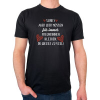 Herren T-Shirt Du weißt zu viel. Müssen...
