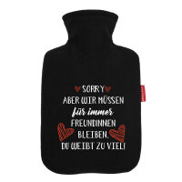 Wärmflasche Du weißt zu viel. Müssen...