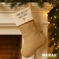 Weihnachtsstrumpf Ohne mich ist alles doof Beige Jute