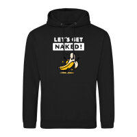 Unisex Hoodie Let´s get naked Banane