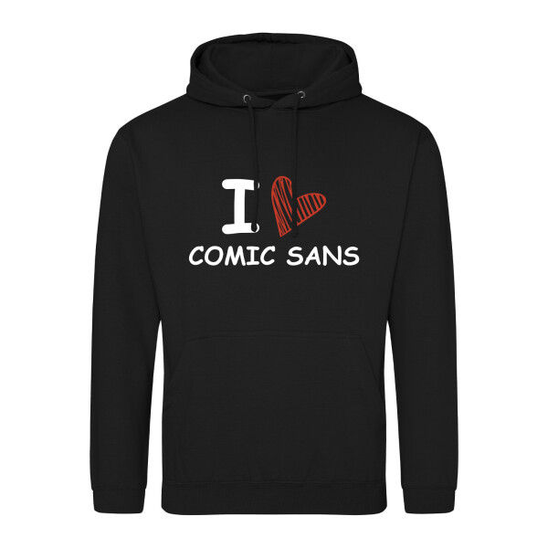Unisex Hoodie I love Comic Sans Herz
