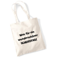 Jutebeutel Was für ein wunderschöner Scheisstag...