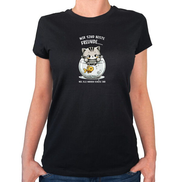 Damen T-Shirt Beste Freunde Weil alle anderen scheiße sind.