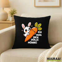 Kissen Mag dich volle Möhre Hase 40x40cm