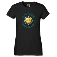 Damen T-Shirt Guten Morgen Sonnenschein Sonne