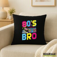 Kissen 80s Bro Retro 40x40cm
