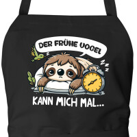 Schürze Der frühe Vogel kann mich mal Faultier...