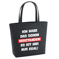 Filz Shopper Schon verstanden ich mit nur egal 22 Liter