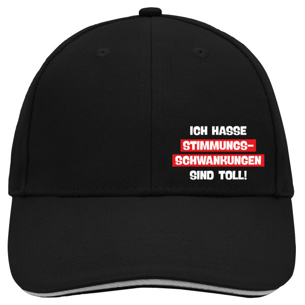 Kappe Ich hasse Stimmungsschwankungen sind toll