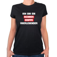 Damen T-Shirt Ich bin ein Männergrippe...