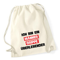 Turnbeutel Ich bin ein Männergrippe...