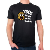 Herren T-Shirt You go me on the Cookie Keks