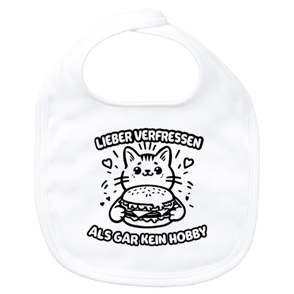 Baby Lätzchen Lieber verfressen als gar kein Hobby Klettverschluss