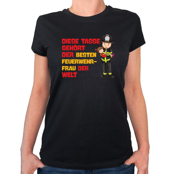 Damen T-Shirt Tasse gehört der besten Feuerwehrfrau der Welt