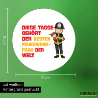 Aufkleber Tasse gehört der besten Feuerwehrfrau der Welt 10cm rund