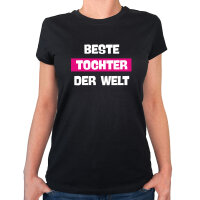 Damen T-Shirt Beste Tocher der Welt