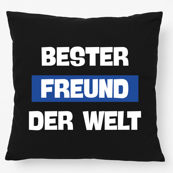 Kissen Bester Freund der Welt 40x40cm