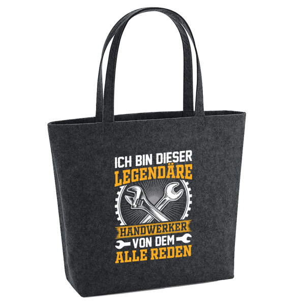 Filz Shopper Ich bin dieser legendäre Handwerker von dem alle reden 22 Liter