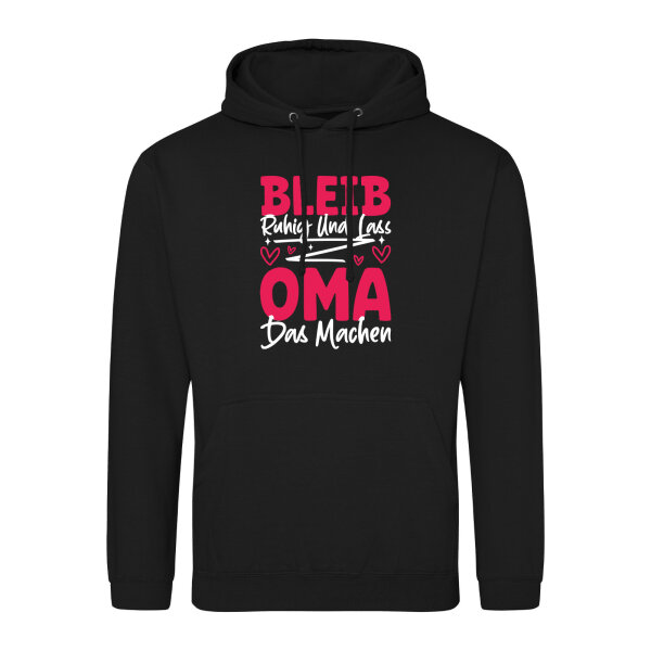 Unisex Hoodie Bleib ruhig und lass Oma das machen