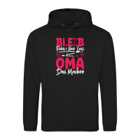 Unisex Hoodie Bleib ruhig und lass Oma das machen
