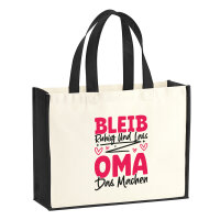 Jutetasche Bleib ruhig und lass Oma das machen 21 Liter...