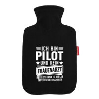 Wärmflasche Bin Pilot kein Frauenartzt kann mir das...