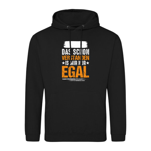 Unisex Hoodie Hab das schon verstanden ist mir nur egal