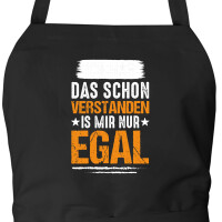 Schürze Hab das schon verstanden ist mir nur egal...