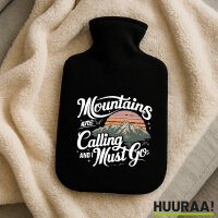Wärmflasche Mountains are calling and i must go