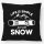 Kissen Snowboard Just add snow 40x40cm