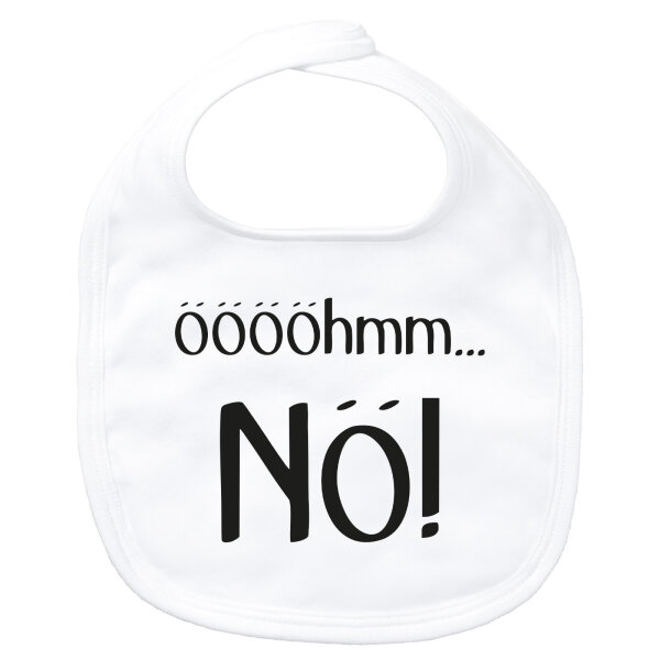 Baby Lätzchen ööööhmm Nö Schriftzug Klettverschluss