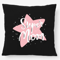 Kissen Super Mom Beste Mama 40x40cm