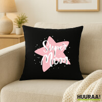 Kissen Super Mom Beste Mama 40x40cm