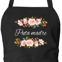 Schürze Puta madre spanisch Blumen mit Taschen