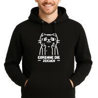 Unisex Hoodie Erkenne die Zeichen grimmige Katze
