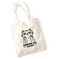 Jutebeutel Erkenne die Zeichen grimmige Katze 10 Liter