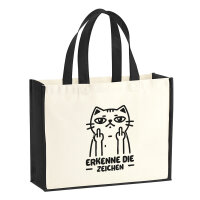 Jutetasche Erkenne die Zeichen grimmige Katze 21 Liter Black