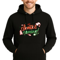 Unisex Hoodie Santa is Coming Schriftzug