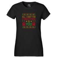 Damen T-Shirt Ugly Christmas All I want is you