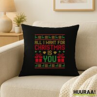 Kissen Ugly Christmas All I want is you 40x40cm