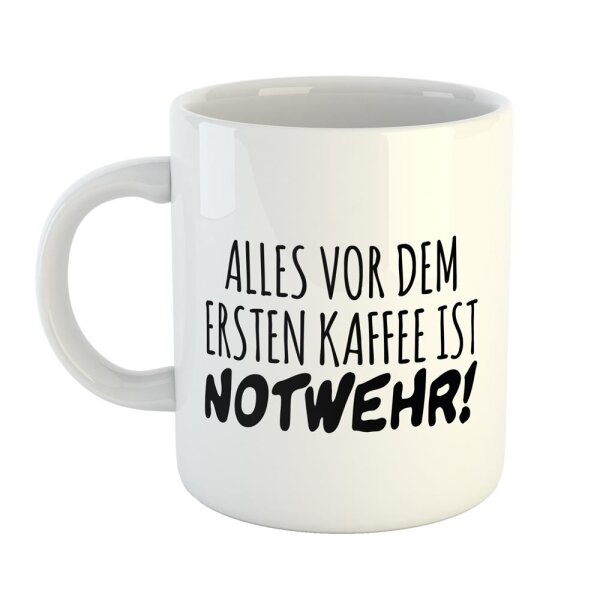Kaffeetasse Alles vor dem ersten Kaffee ist Notwehr Weiß 330ml