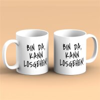 Kaffeetasse Bin da, kann losgehen! Weiß 330ml