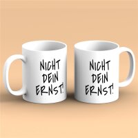 Kaffeetasse Nicht dein Ernst! Weiß 330ml