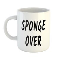 Kaffeetasse Sponge over "Schwamm drüber" Weiß 330ml