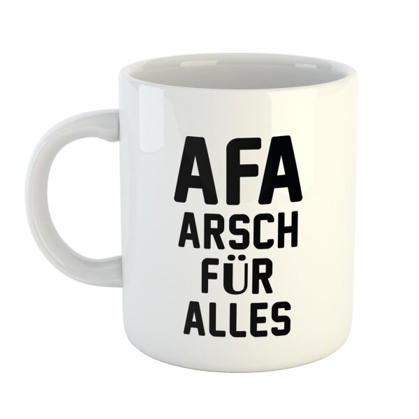 Kaffeetasse AFA A*sch für alles Weiß 330ml