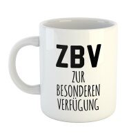 Kaffeetasse ZBV Zur besonderen Verfügung Weiß 330ml