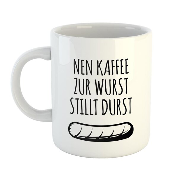Kaffeetasse Nen Kaffee zur Wurst stillt Durst Weiß 330ml