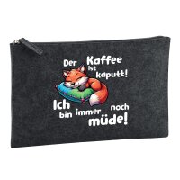 Kulturbeutel Kaffee kaputt immer noch M&uuml;de...