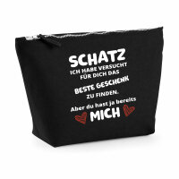 Kulturbeutel Schatz beste Geschenk Aber du hast mich. 1...